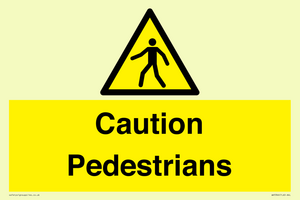 Caution Pedestrians